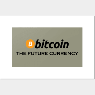 Bitcoin The Future Currency, funny btc, crypto, gift for bitcoin trader, Cryptocurrency Posters and Art